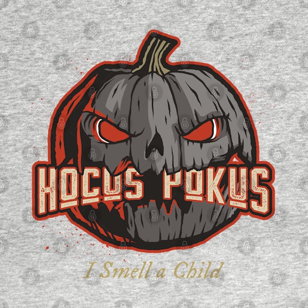 Halloween hocus pokus I smell a child by WR Merch Design